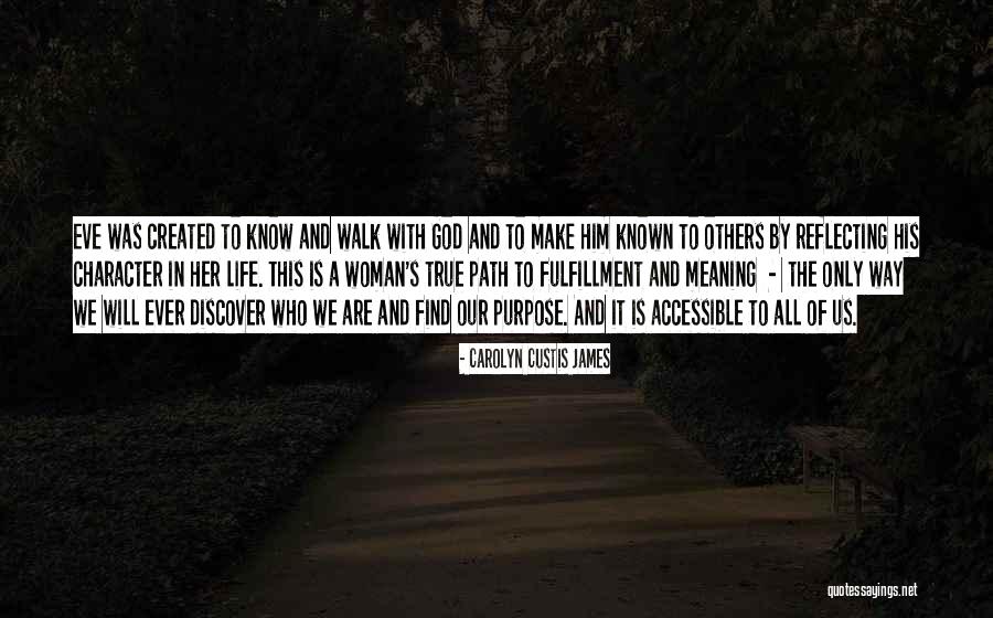 God Will Make A Way Quotes By Carolyn Custis James God Will Make A Way Quotes By Carolyn Custis James