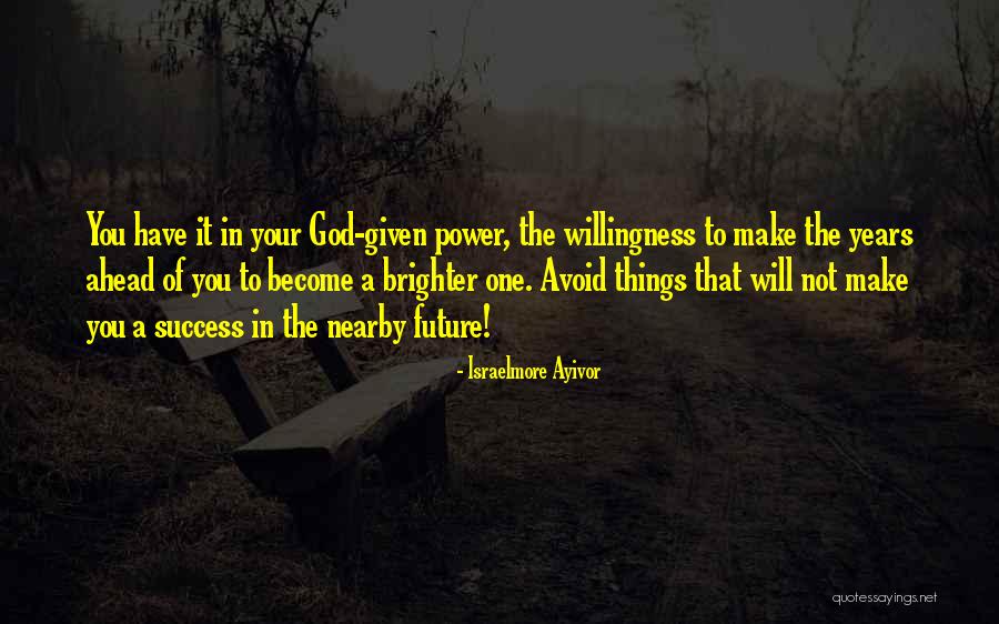 God Will Make It Better Quotes By Israelmore Ayivor God Will Make It Better Quotes By Israelmore Ayivor