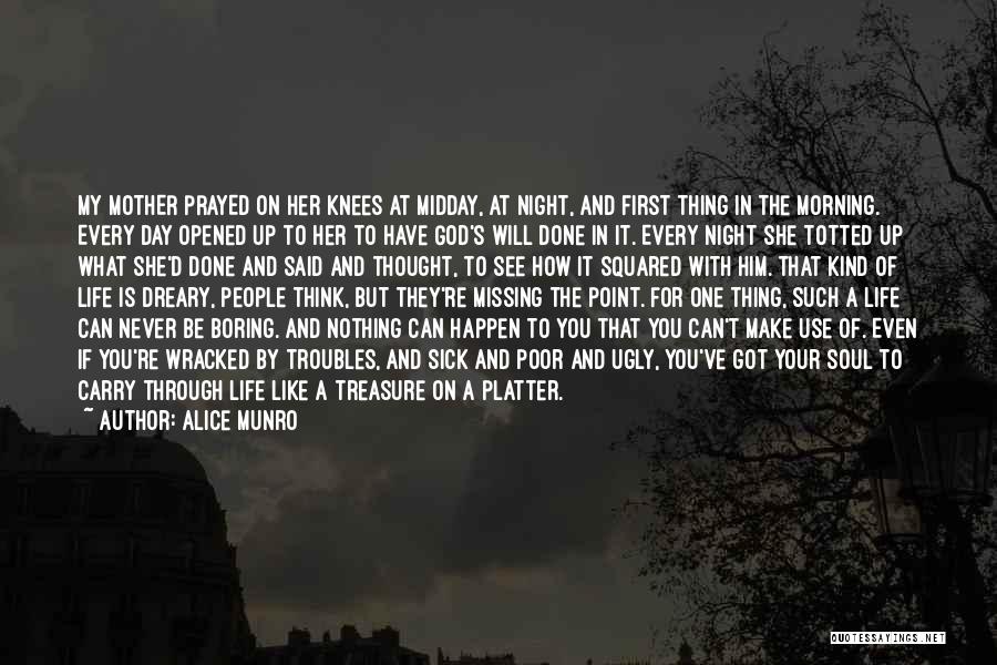 God Will Make It Happen Quotes By Alice Munro