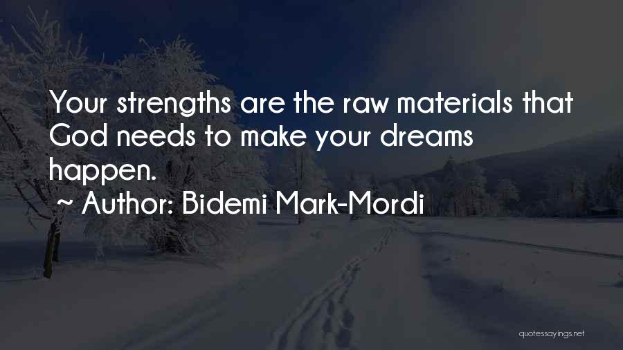 God Will Make It Happen Quotes By Bidemi Mark-Mordi