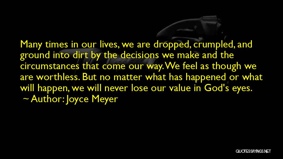 God Will Make It Happen Quotes By Joyce Meyer