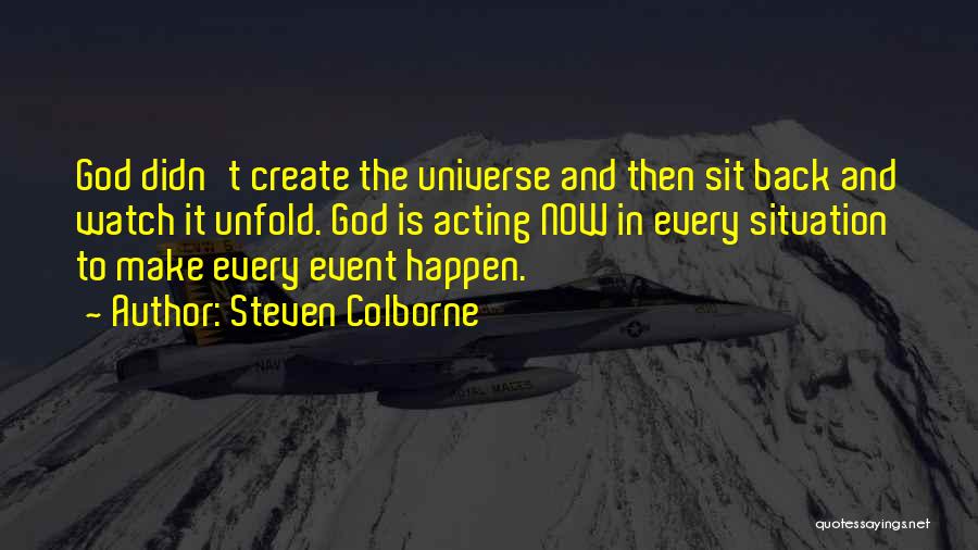 God Will Make It Happen Quotes By Steven Colborne