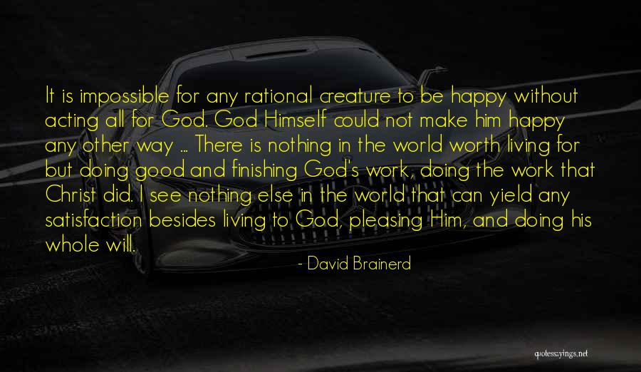 God Will Make Way Quotes By David Brainerd