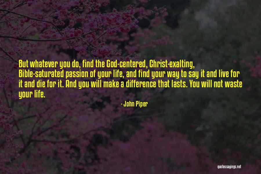 God Will Make Way Quotes By John Piper