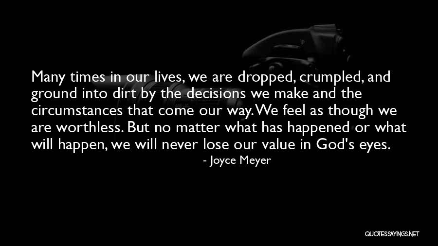 God Will Make Way Quotes By Joyce Meyer