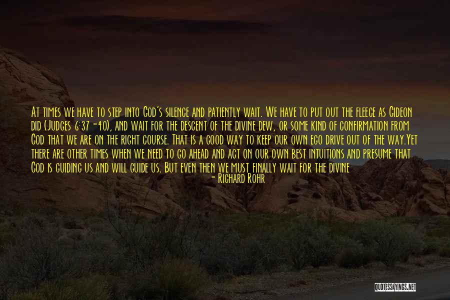 God Will Make Way Quotes By Richard Rohr