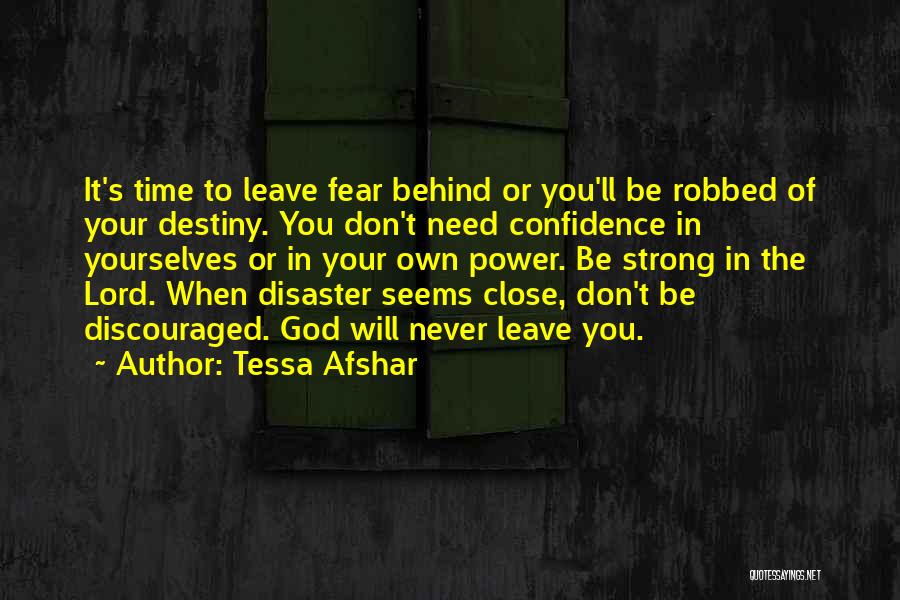 God Will Never Leave You Quotes By Tessa Afshar