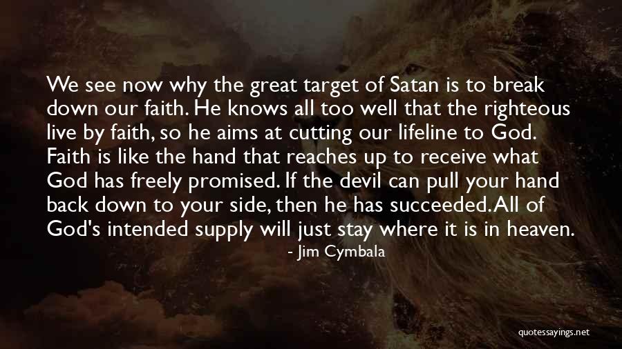 God Will Not Let Me Down Quotes By Jim Cymbala