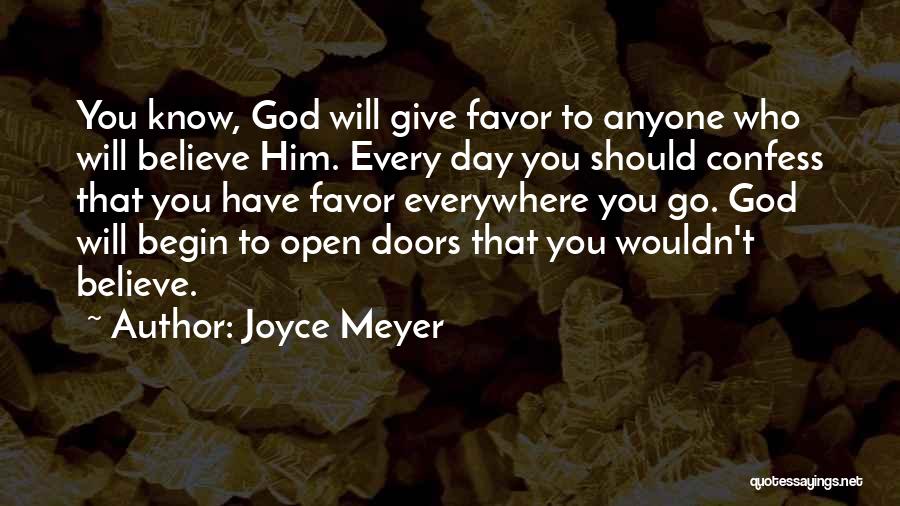 God Will Open Doors Quotes By Joyce Meyer