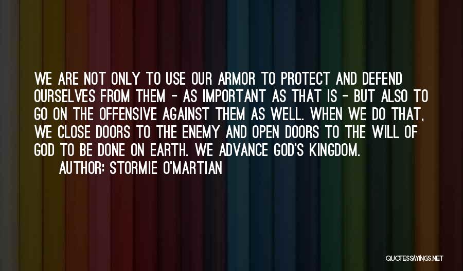 God Will Open Doors Quotes By Stormie O'martian