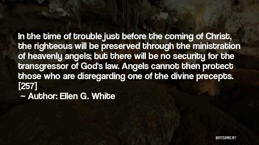 God Will Protect Quotes By Ellen G. White