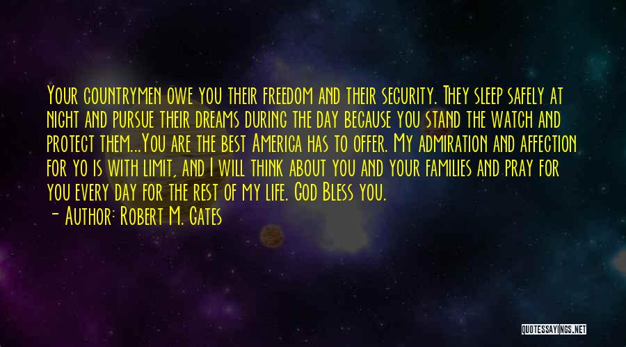 God Will Protect Quotes By Robert M. Gates