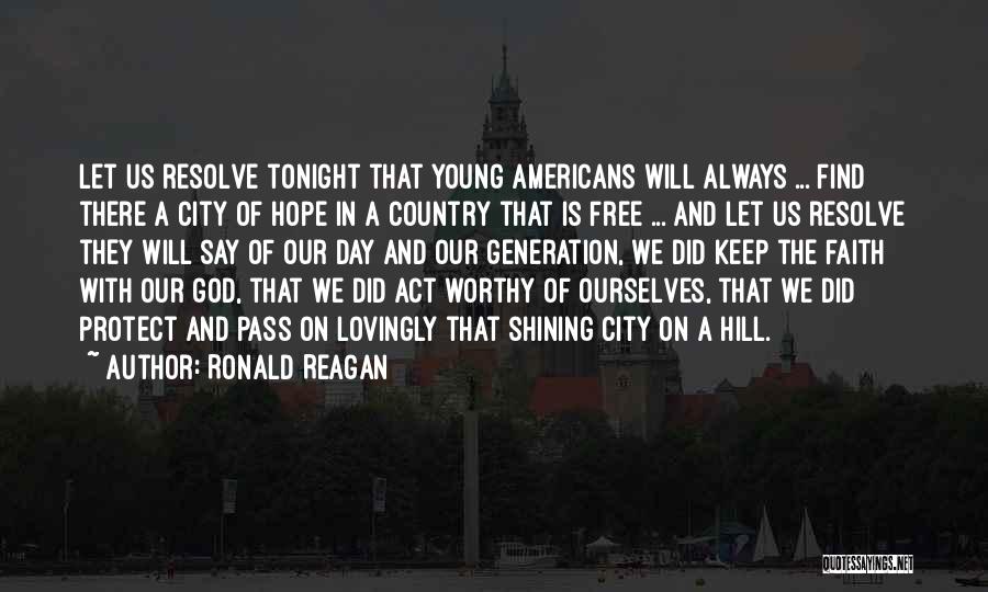 God Will Protect Quotes By Ronald Reagan