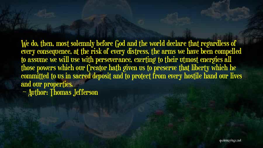 God Will Protect Quotes By Thomas Jefferson