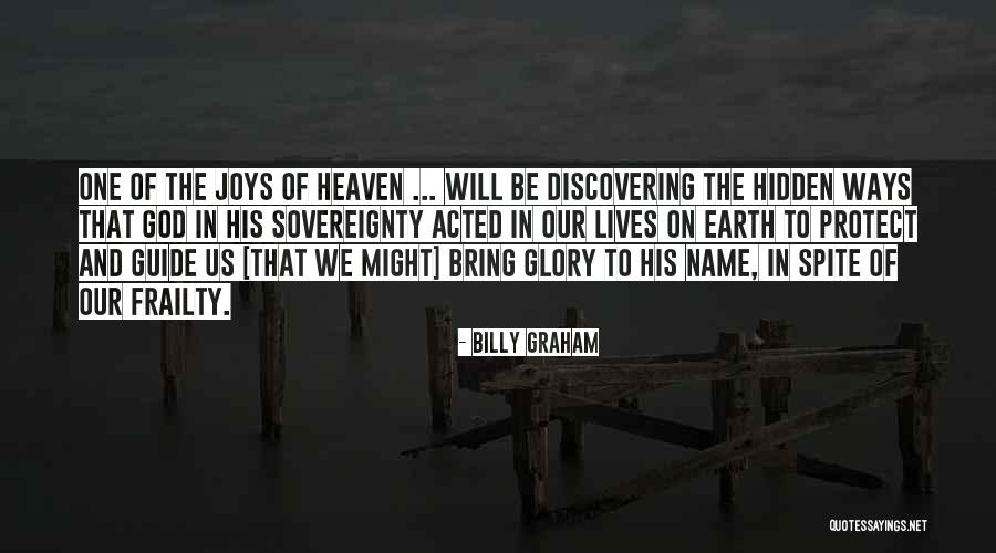 God Will Protect Us Quotes By Billy Graham God Will Protect Us Quotes By Billy Graham