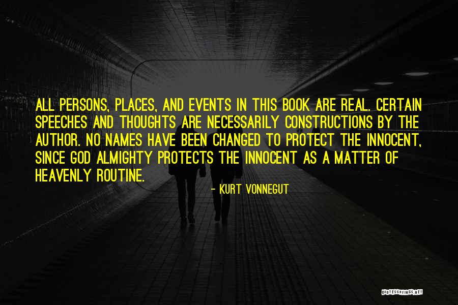 God Will Protect Us Quotes By Kurt Vonnegut God Will Protect Us Quotes By Kurt Vonnegut