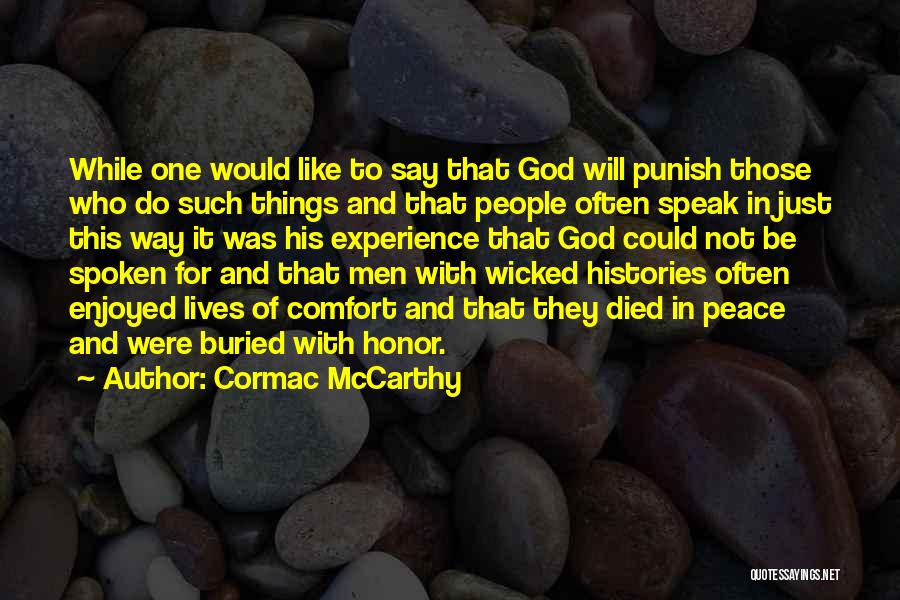 God Will Punish Quotes By Cormac McCarthy