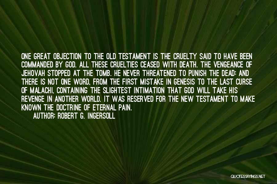 God Will Punish Quotes By Robert G. Ingersoll