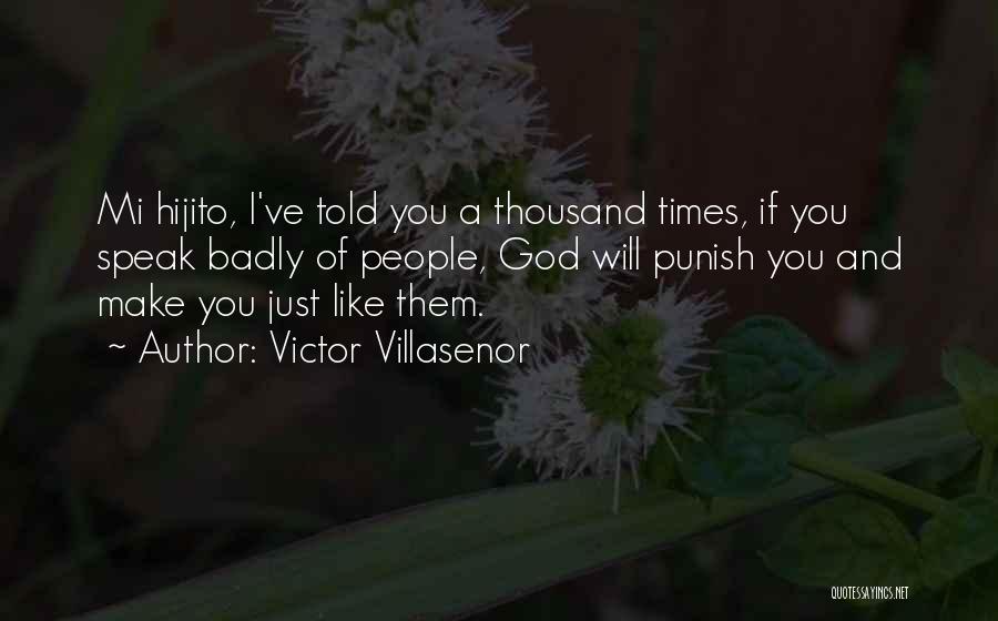 God Will Punish Quotes By Victor Villasenor