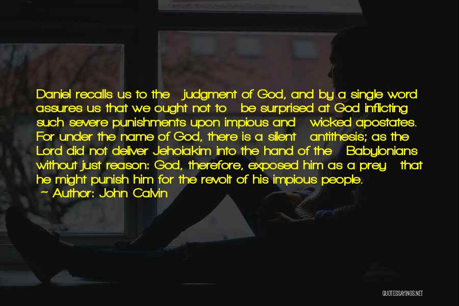 God Will Punish The Wicked Quotes By John Calvin