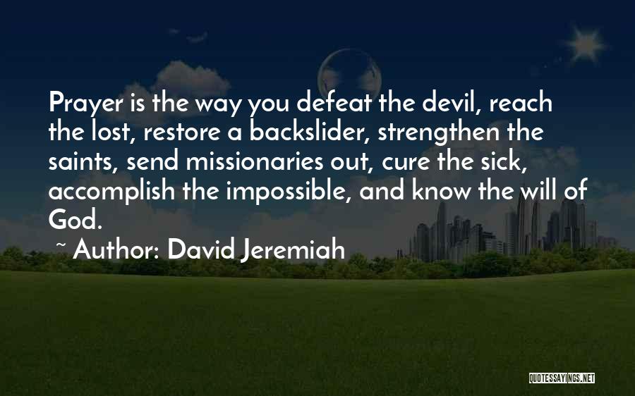 God Will Restore Quotes By David Jeremiah