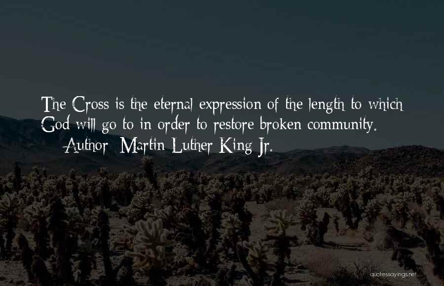 God Will Restore Quotes By Martin Luther King Jr.