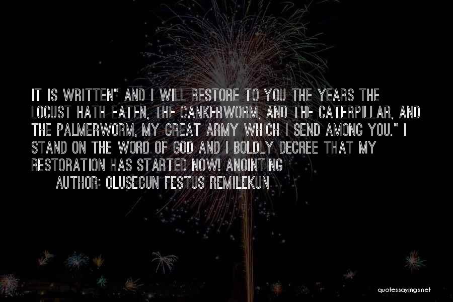 God Will Restore Quotes By Olusegun Festus Remilekun