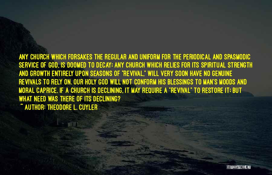 God Will Restore Quotes By Theodore L. Cuyler