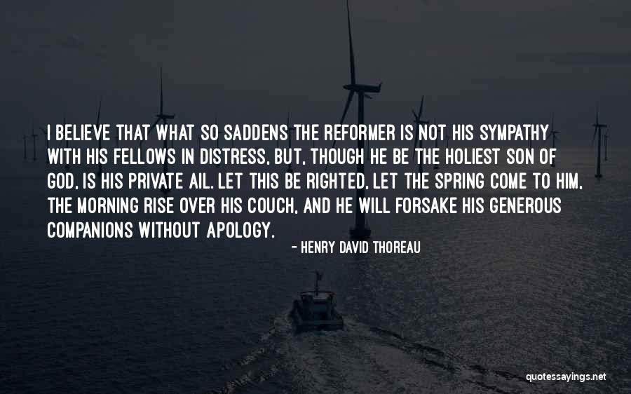 God Will Rise Quotes By Henry David Thoreau God Will Rise Quotes By Henry David Thoreau