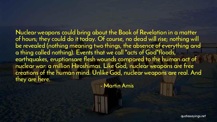 God Will Rise Quotes By Martin Amis God Will Rise Quotes By Martin Amis