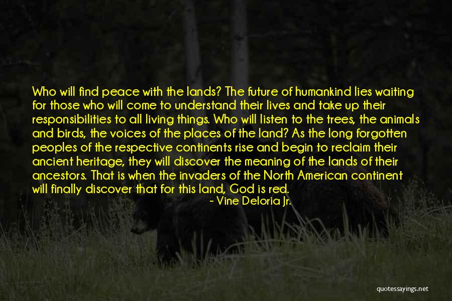 God Will Rise Quotes By Vine Deloria Jr. God Will Rise Quotes By Vine Deloria Jr.
