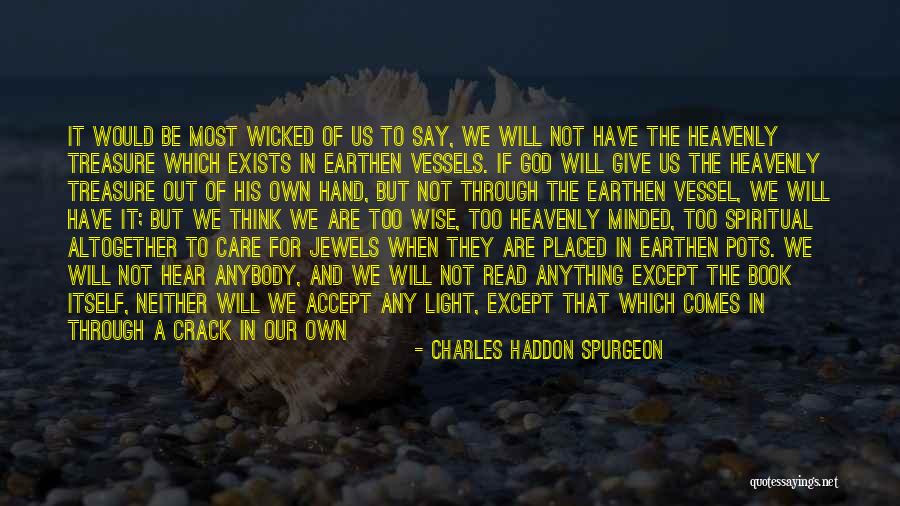 God Will See Us Through Quotes By Charles Haddon Spurgeon God Will See Us Through Quotes By Charles Haddon Spurgeon