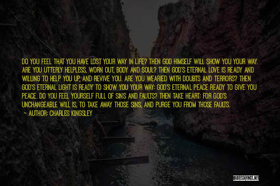 God Will Show Up Quotes By Charles Kingsley