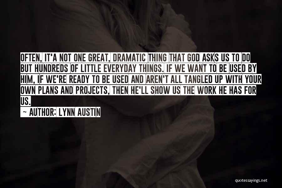 God Will Show Up Quotes By Lynn Austin