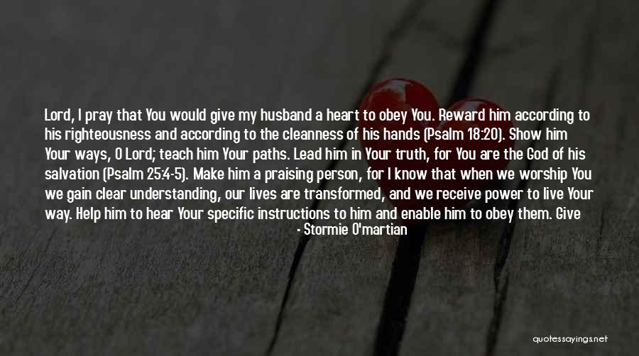 God Will Show You The Way Quotes By Stormie O'martian God Will Show You The Way Quotes By Stormie O'martian