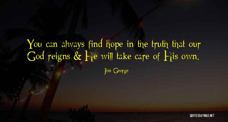 God Will Take Care Of You Bible Quotes By Jim George God Will Take Care Of You Bible Quotes By Jim George