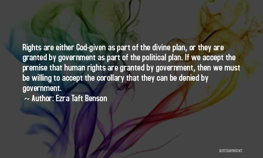 God Willing Quotes By Ezra Taft Benson