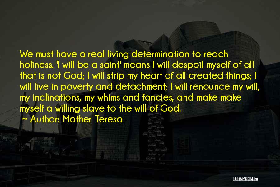 God Willing Quotes By Mother Teresa
