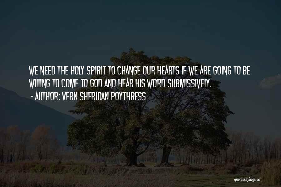 God Willing Quotes By Vern Sheridan Poythress