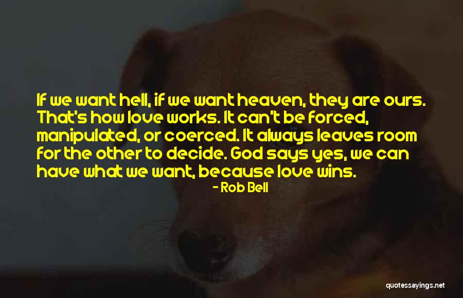 God Wins Quotes By Rob Bell God Wins Quotes By Rob Bell