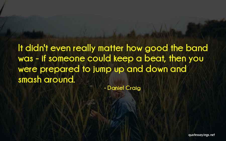 God Wishes That None Should Perish Quotes By Daniel Craig God Wishes That None Should Perish Quotes By Daniel Craig
