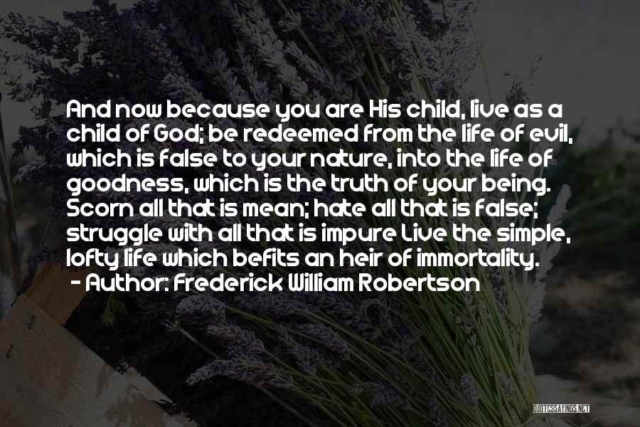 God With You Quotes By Frederick William Robertson