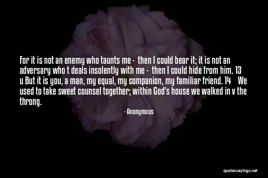 God Within Me Quotes By Anonymous