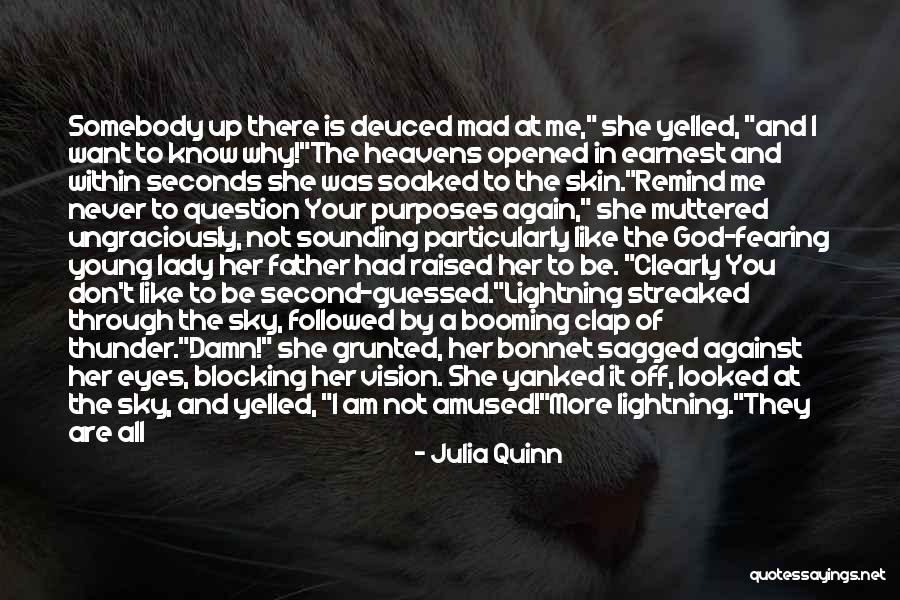 God Within Me Quotes By Julia Quinn