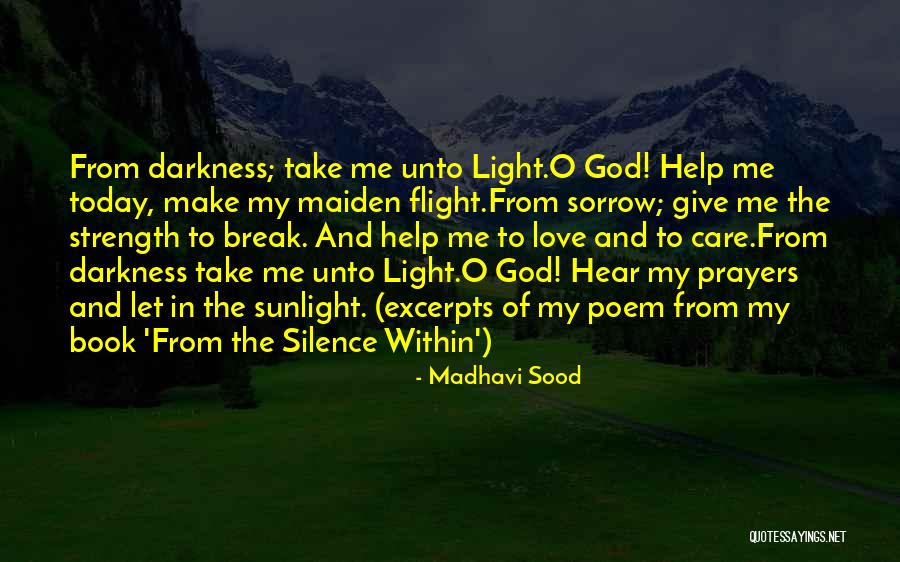 God Within Me Quotes By Madhavi Sood