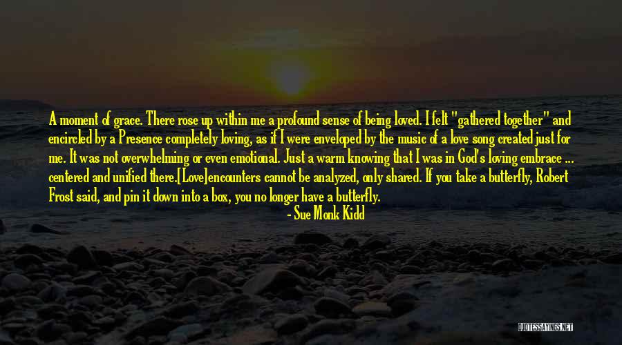 God Within Me Quotes By Sue Monk Kidd