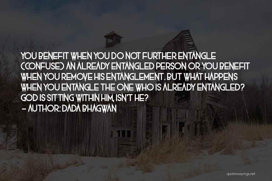 God Within You Quotes By Dada Bhagwan