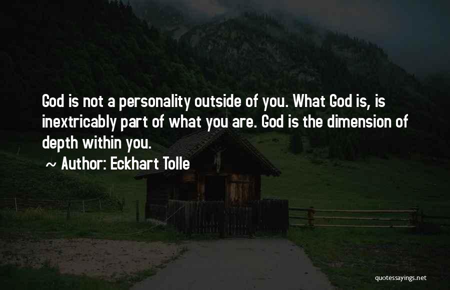 God Within You Quotes By Eckhart Tolle