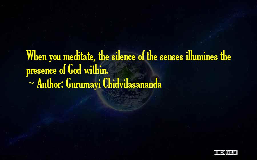 God Within You Quotes By Gurumayi Chidvilasananda
