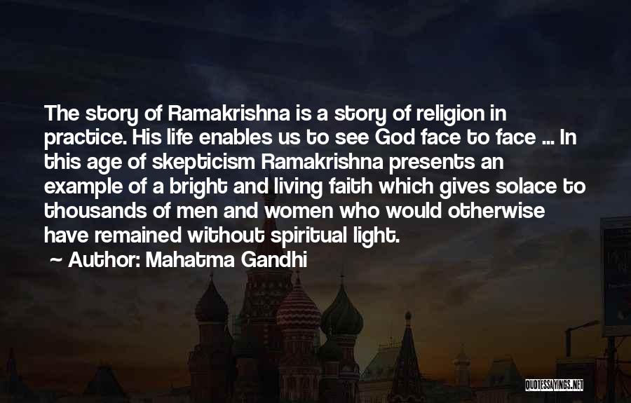 God Without Religion Quotes By Mahatma Gandhi